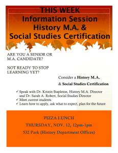 THIS WEEK Information Session History M.A. &amp; Social Studies Certification