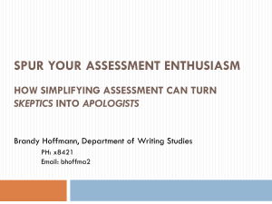 SPUR YOUR ASSESSMENT ENTHUSIASM HOW SIMPLIFYING ASSESSMENT CAN TURN SKEPTICS