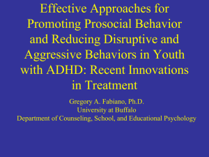 Effective Approaches for Promoting Prosocial Behavior and Reducing Disruptive and