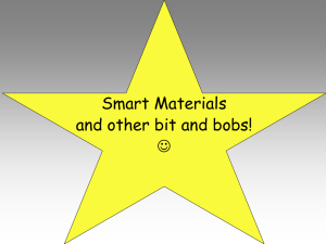 Smart Materials and other bit and bobs! 