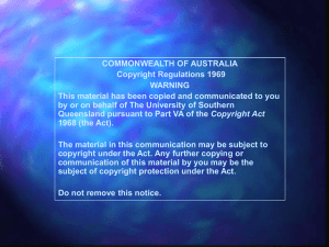 COMMONWEALTH OF AUSTRALIA Copyright Regulations 1969 WARNING