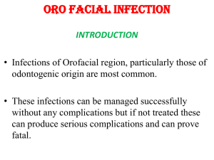 OROFACIAL INFECTIONS
