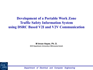 DSRC-based V2V communication system for work zone traffic Information