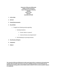 University of Wisconsin-Whitewater College of Letters &amp; Sciences Dean’s Advisory Council Meeting AGENDA