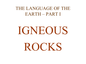 IGNEOUS ROCKS THE LANGUAGE OF THE EARTH – PART I