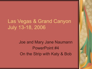Las Vegas &amp; Grand Canyon July 13-18, 2006 PowerPoint #4