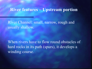 fluvial landforms - upstream