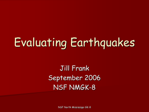 Evaluating Earthquakes