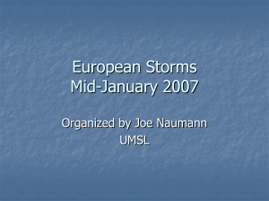 European Storms Mid-January 2007 Organized by Joe Naumann UMSL