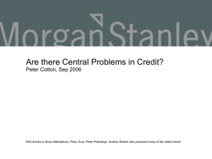 Are there Central Problems in Credit? Peter Cotton, Sep 2006