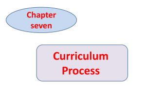 Curriculum Process Chapter seven