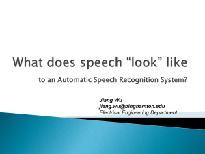 "What Does Speech 'Look' Like to an Automatic Speech Recognition System?" - Jiang Wu