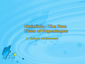 Christiania- Free Town In Copenhagen