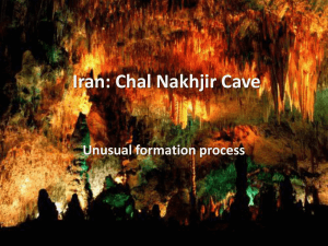 Iran: Chal Nakhjir Cave Unusual formation process
