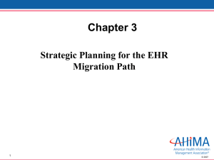 Chapter 3 Strategic Planning for the EHR Migration Path 1
