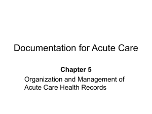 Documentation for Acute Care Chapter 5 Organization and Management of