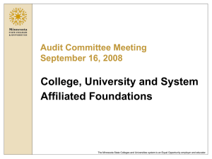 College, University and System Affiliated Foundations Audit Committee Meeting September 16, 2008