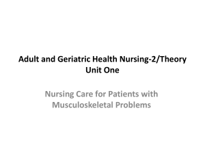 Adult and Geriatric Health Nursing-2/Theory Unit One Nursing Care for Patients with