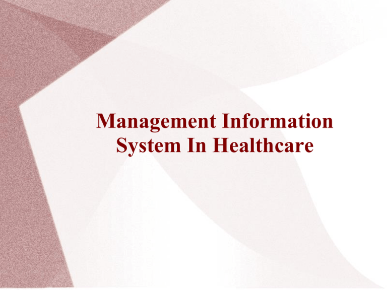 Management Information System In Healthcare