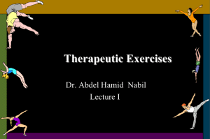 Therapeutic Exercises Dr. Abdel Hamid  Nabil Lecture I