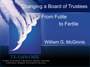 Changing a Board of Trustees from Futile to Fertile.