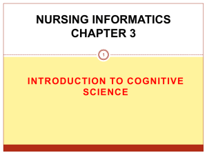 NURSING INFORMATICS CHAPTER 3 INTRODUCTION TO COGNITIVE SCIENCE