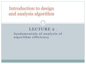 Introduction to design and analysis algorithm LECTURE 2 fundamentals of analysis of