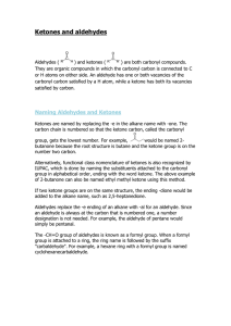 Ketones and aldehydes