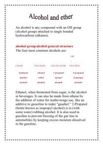An alcohol is any compound with an OH group hydrocarbons (alkanes).