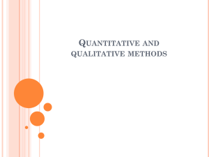 Q UANTITATIVE AND QUALITATIVE METHODS