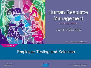 Human Resource Management Employee Testing and Selection 1