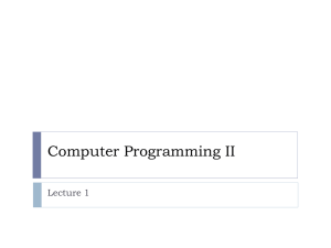 Computer Programming II Lecture 1