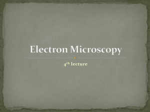 Electron Microscopy 4th lecture
