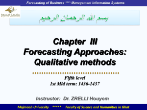 Chapter  III Forecasting Approaches: Qualitative methods Fifth level
