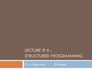 LECTURE # 6 : STRUCTURED PROGRAMMING