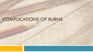 COMPLICATIONS OF BURNS
