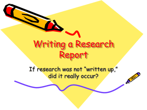 Writing a Research Report If research was not “written up,”