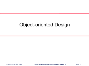 Object-oriented Design ©Ian Sommerville 2006 Slide  1