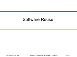 Software Reuse ©Ian Sommerville 2006 Slide  1