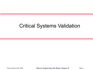 Critical Systems Validation ©Ian Sommerville 2006 Slide  1