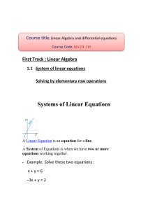 Systems of Linear Equations First Track : Linear Algebra Course title