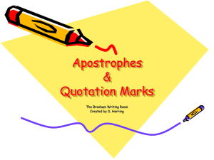 Apostrophes and Quotation Marks