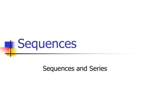 Sequences Sequences and Series