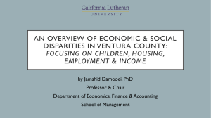 AN OVERVIEW OF ECONOMIC &amp; SOCIAL DISPARITIES IN VENTURA COUNTY: