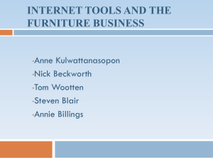 INTERNET TOOLS AND THE FURNITURE BUSINESS Anne Kulwattanasopon Nick Beckworth