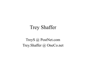 Trey Shaffer TreyS @ PostNet.com Trey.Shaffer @ OneCo.net