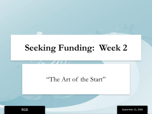 Seeking Funding:  Week 2 “The Art of  the Start” RGB