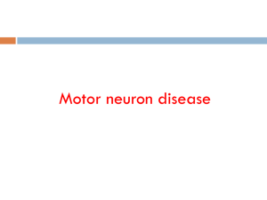 MOTOR NEURON DISEASE