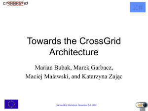 Towards the CrossGrid Architecture