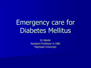 Emergency care for Diabetes Mellitus Dr Nilofer Assistant Professor in OBG